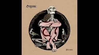 Orgone - Pleroma (Full Album)