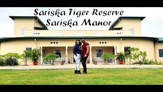 Sariska Tiger Reserve - Stay at Sariska Manor