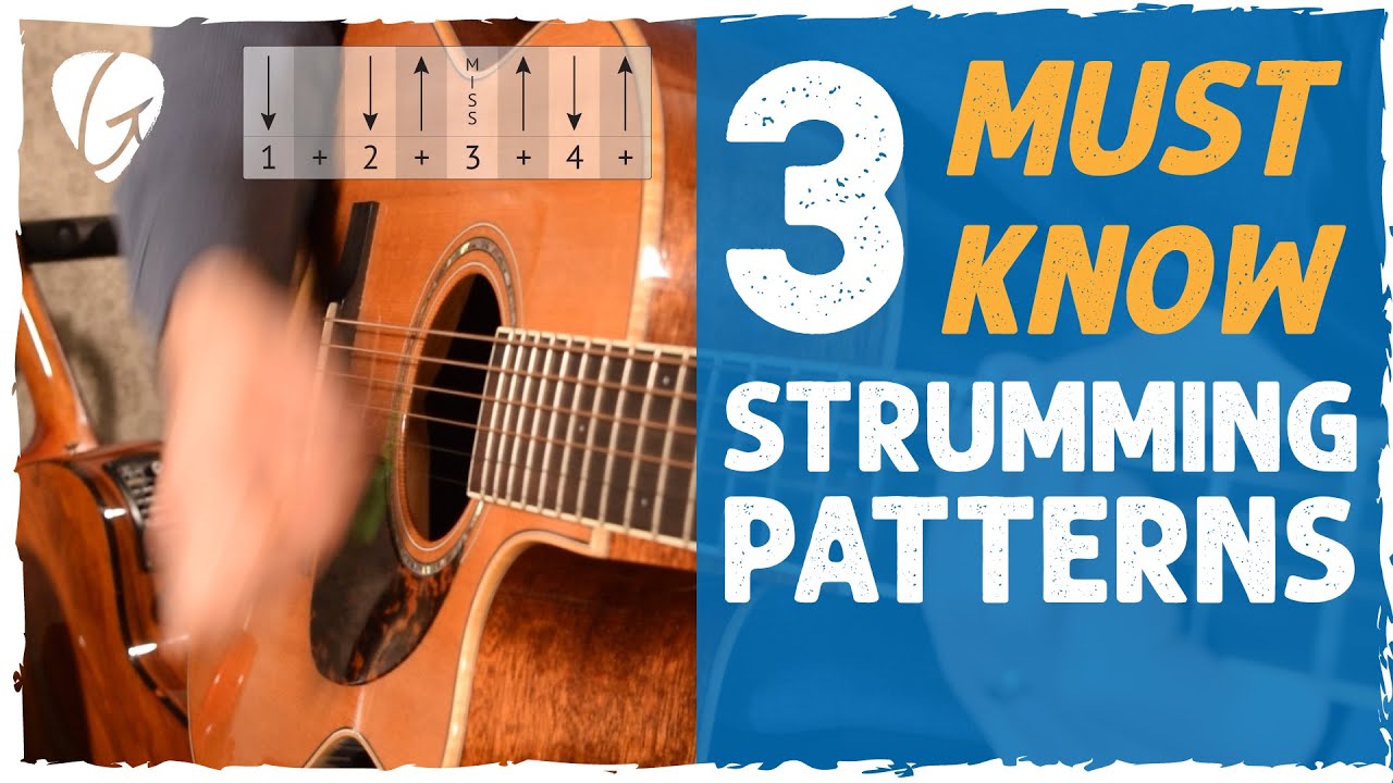 3 Essential Strumming Patterns - Beginner Guitar Lessons - YouTube