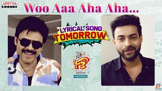 The Co-Bros Varun Tej & Venkatesh Are Ready For Woo Aaa Aha Aha Song Tomorrow  | AnilRavipudi | DSP