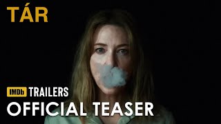 Tár - Official Teaser Trailer (2022) Cate Blanchett, Mark Strong, Nina Hoss, Sydney Lemmon