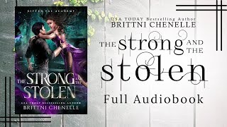[FULL] THE STRONG & THE STOLEN | Paranormal Romance | AUDIOBOOK by Brittni Chenelle
