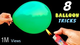8 Awesome Balloon Tricks || Easy Science Experiments With Balloon