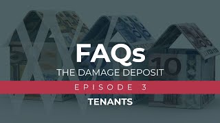 FAQTS Tenants - The Damage Deposit