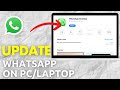 How To Update WhatsApp On PC/Laptop