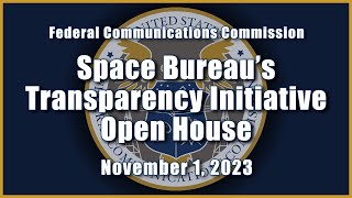 Space Bureau's Transparency Initiative Open House