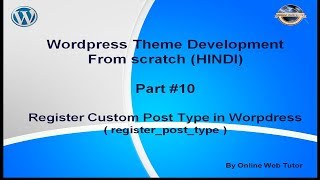 Wordpress Theme Development tutorial from scratch (Part 10) Register Custom Post Type in wordpress