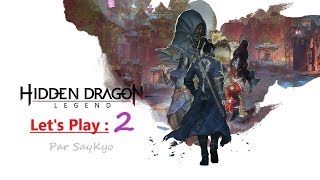 Hidden Dragon Legend (隐龙传：影踪) - LET'S PLAY - Partie 2