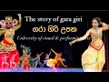 The story of gara giri - ගරා ගිරි උපත. Low country Creative dance
