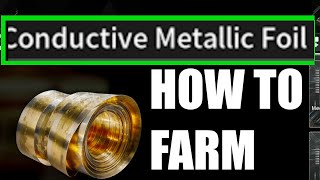 How to farm conductive metallic foil The First Descendant (Farm precise encrypted vault & encrypted)