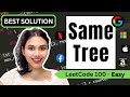 Same Tree - LeetCode 100 - Python #blind75 #leetcode