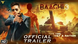 Baaghi 3 Official Trailer | Tiger shroff | Shraddha Kapoor | Sajid Nadiadwala