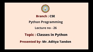 Python Programming | Classes in Python | AKTU Digital Education