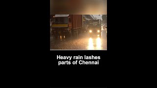 Tamil Nadu: Heavy rain lashes parts of Chennai | #TamilNaduRains #YTShorts