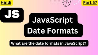 JavaScript Date Formats | ISO Date | Short Date | Long Date@arvindprogramming