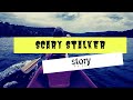 Scary Stalker Story