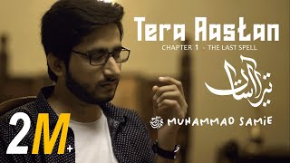 Tera Aastan | Muhammad Samie