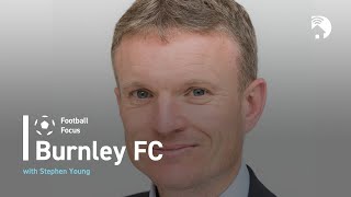 Football Focus 2020/21 | Burnley FC