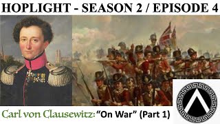 Carl von Clausewitz: "On War" (Part 1)
