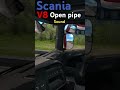 ETS2 - Scania V8 open pipe sound 😎 #ets2 #eurotrucksimulator2 #scania #truck #simulator #sound #v8