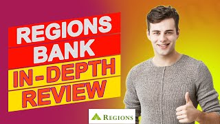 Regions Bank Review - What Makes Their Banking Services Stand Out? (Detailed Pros & Cons Explained)