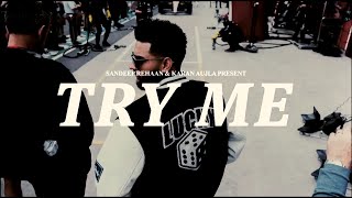 TRY ME  ( Koi Rok Ke Dikhave ) | LYRICAL VIDEO | MM | KARAN AUJLA | IKKY | PUNJABI SONG 2023