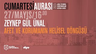 Cumartesi Aurası: Zeynep Gül Ünal \