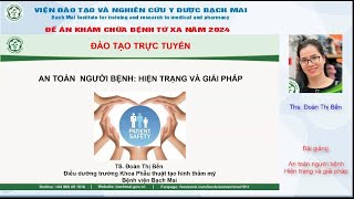 Bài 9. An toàn người bệnh - hiện trạng và giải pháp