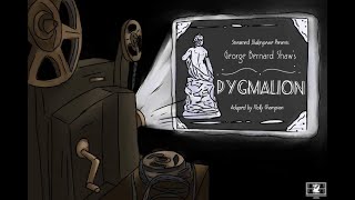 George Bernard Shaw's PYGMALION - edited video version