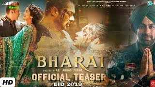 Bharat Official Teaser | Salman Khan   | EID 2019 | Ali Abbas Zafar | P&C Movie