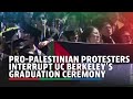 Pro-Palestinian protesters interrupt UC Berkeley's graduation ceremony | ABS-CBN News