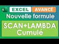 Excel: Scan + Lambda (nouvelles formules pour le cumulé)