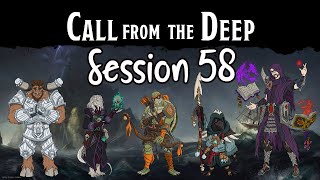 Call from the Deep Session 58: Ascarle p4