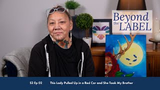 Beyond the Label S2 Ep 02