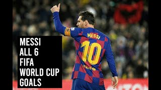 Lionel Messi | All 6 FIFA World cup goals - HD
