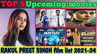 Rakul preet singh upcoming movies|| Top 10 Upcoming film of rakul preet singh 2021-2024