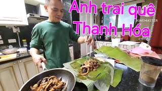 Lỡ kế hoạch đi chơi, tranh thủ cơ hội   trong nhà có ông anh trai đảm đang bếp núc làm Món Giò xào