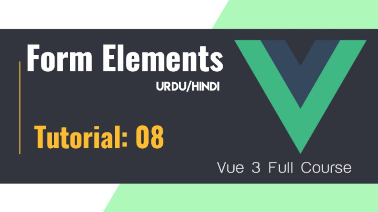 Form Elements In Vue JS 3 | 2023 - YouTube