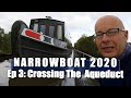 Narrowboat 2020 - In Which Julia and I cross the Edstone Aqueduct