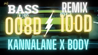Kannalane x Body { perfect  Remix and 100d audio and bass and } new song modified  by @mstudio05