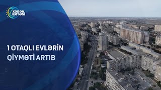 Birotaqlı mənzillərin qiyməti artıb