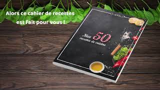 Mes 50 recettes de cuisine : carnet de recettes à remplir