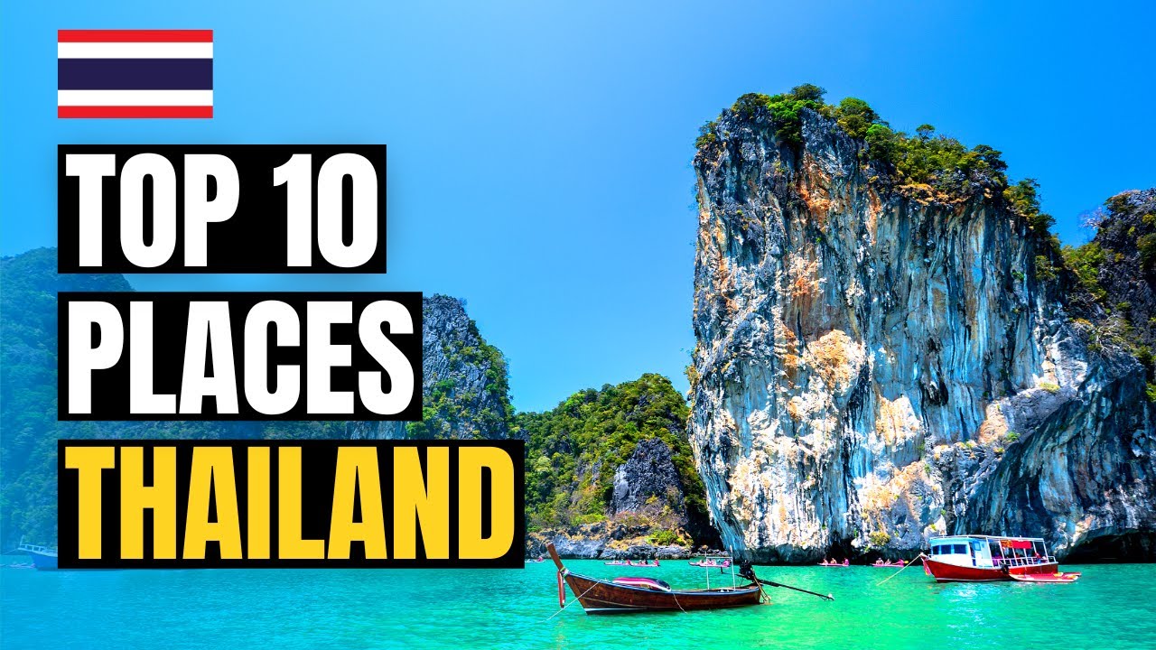 Top 10 Places To Visit In Thailand Infoupdate Org