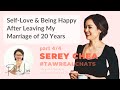 Divorcing to Find Happiness & Enjoying Adult Friendships | Serey Chea Opens Up | #TAWrealchats