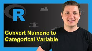 Create Categories Based On Integer & Numeric Range in R (2 Examples) | Convert Data to Factor Class