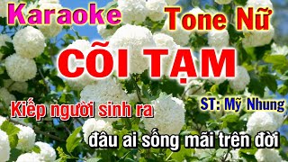 Cõi Tạm Karaoke Tone Nữ || Nhạc Sống Phương Hiếu Organ