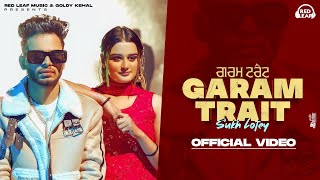 Garam Trait (Full Video)  Sukh Lotey | New Punjabi Songs 2022 | Latest Punjabi Songs 2022