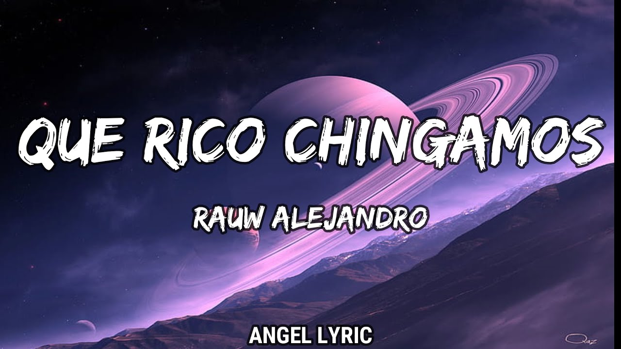 Rauw Alejandro Que Rico Chingamos рџћµ Chords Chordify