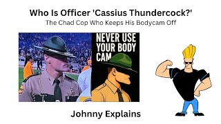 The Cassius Thundercock Meme Explained — How a State Trooper Became Internet Legend #NateHiggerson