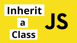 Inherit a Class in Javascript